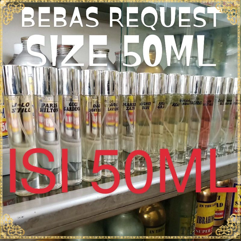 PARFUM REFILL 50ML 25K MURAH PRIA DAN WANITA tahan lama