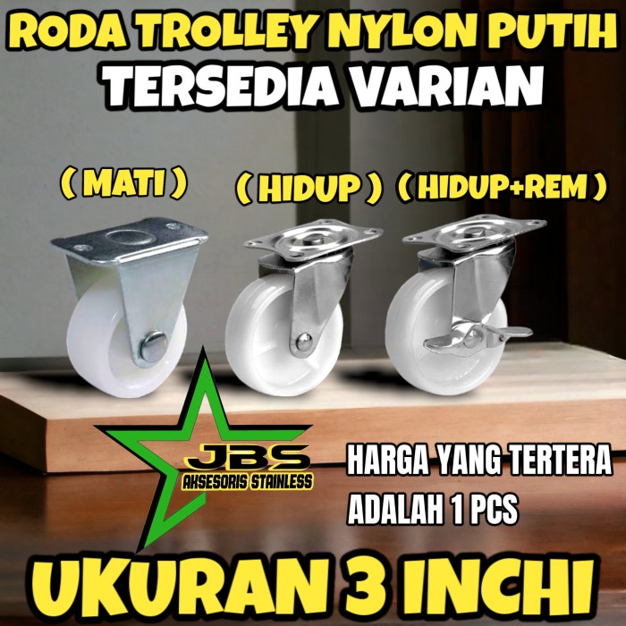 RODA TROLLEY TROLI 3" INCHI NYLON PUTIH - MATI | HIDUP | HIDUP+REM