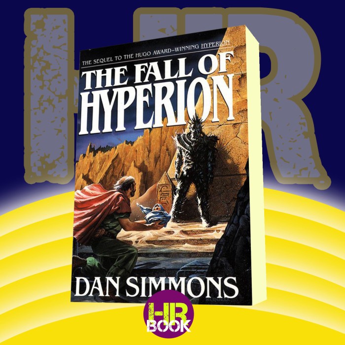 The Fall of Hyperion (Hyperion Cantos, Book 2)- Dan Simmons