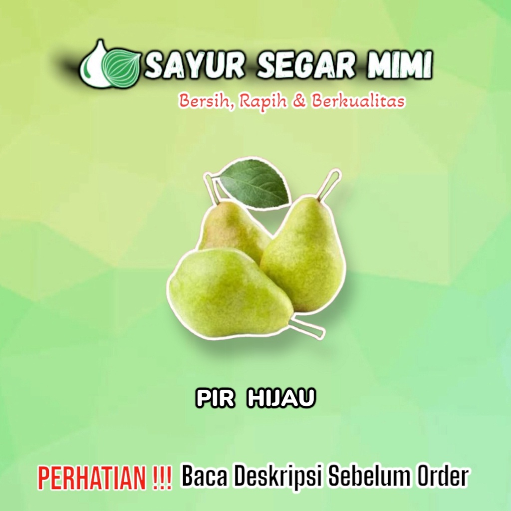 

Pir Hijau 1KG - Sᴀʏᴜʀ Sᴇɢᴀʀ ♏ɪᴍɪ