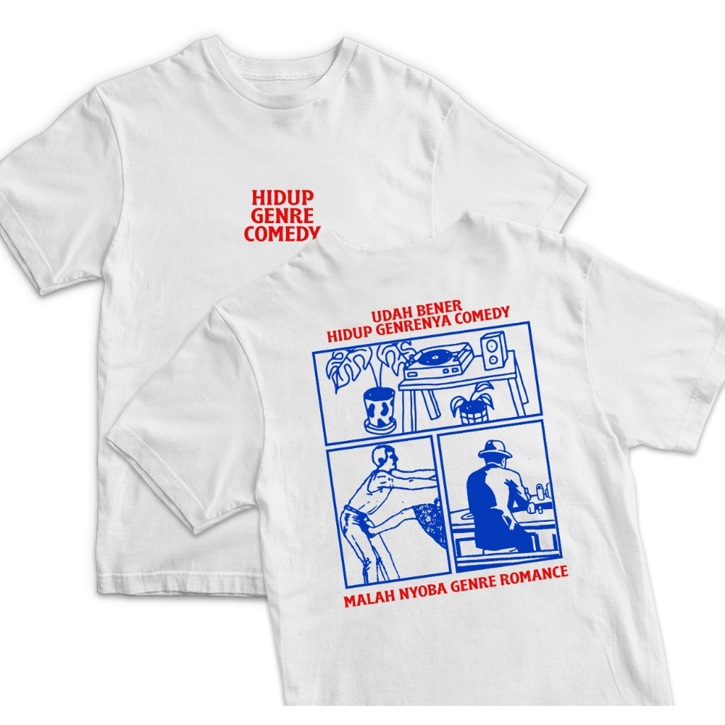 Kaos Kata Kata "Hidup Genrenya Comedy Malah Nyoba Romance" / kaos kata kata keren nyindir / kaos kat