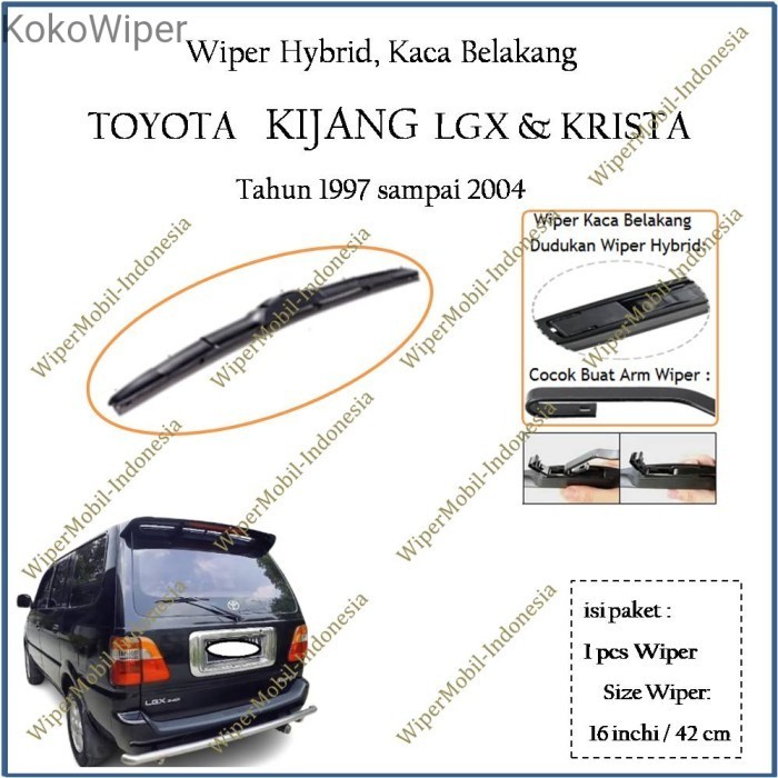 Kokowiper Wiper Belakang Hybrid Toyota Kijang Krista LGX LSX 2000 2001 2002 2003