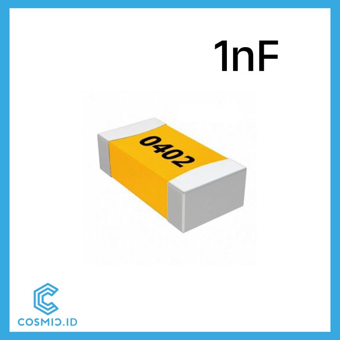 Capacitor 0402 1nF Kapasitor 1 nF SMD SMT
