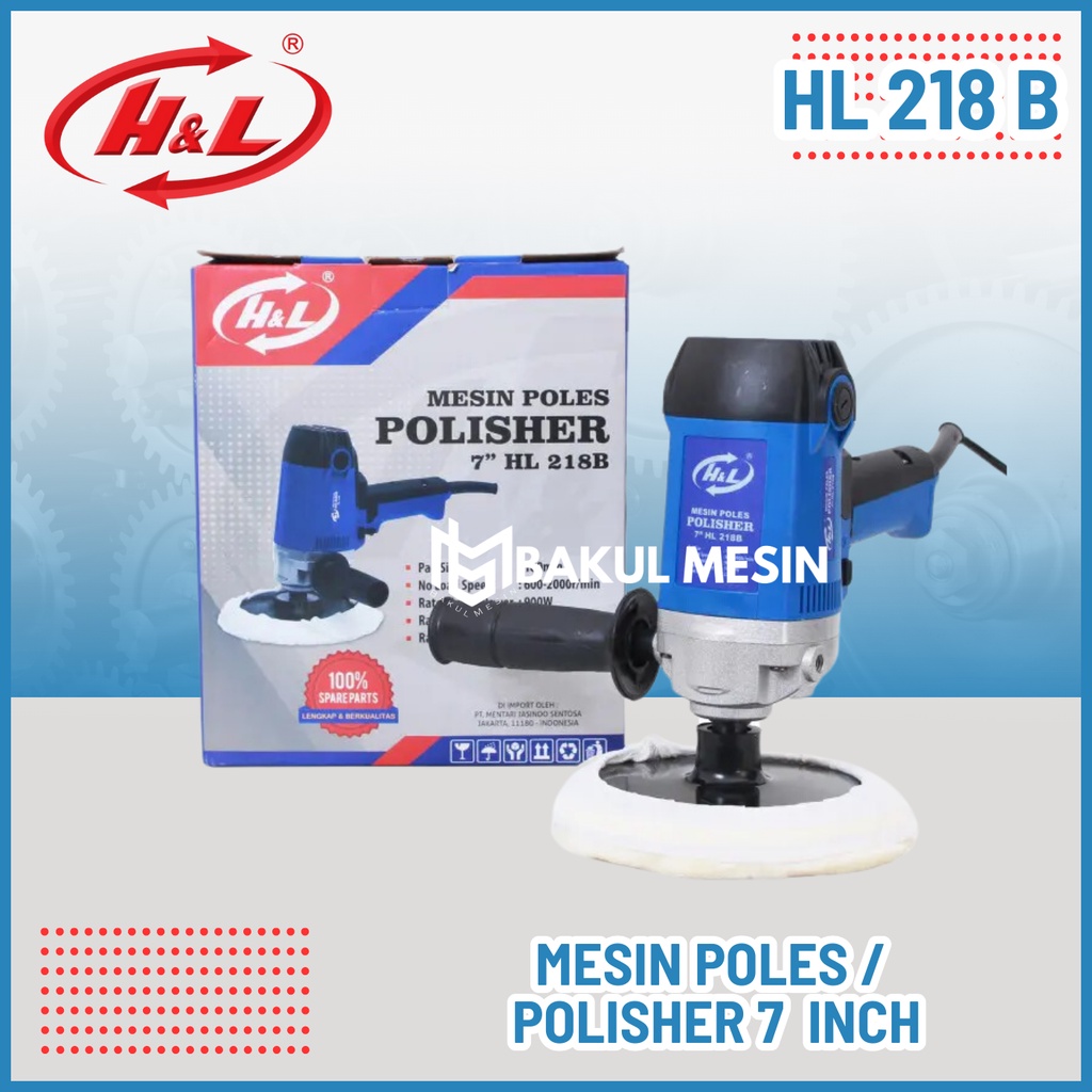 H&L HL218B Mesin Poles Polisher 7 Inch Variable Speed HL 218