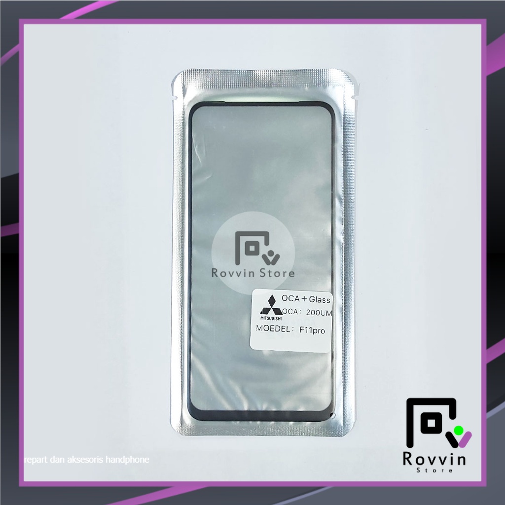 GLASS KACA DEPAN LCD TOUCSCREEN TC OCA GLUE OPPO F11 PRO