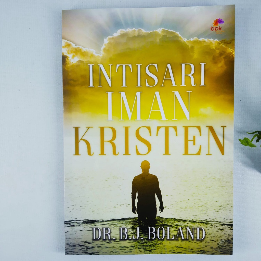 Intisari Iman Kristen (Dr.B.J.Boland)