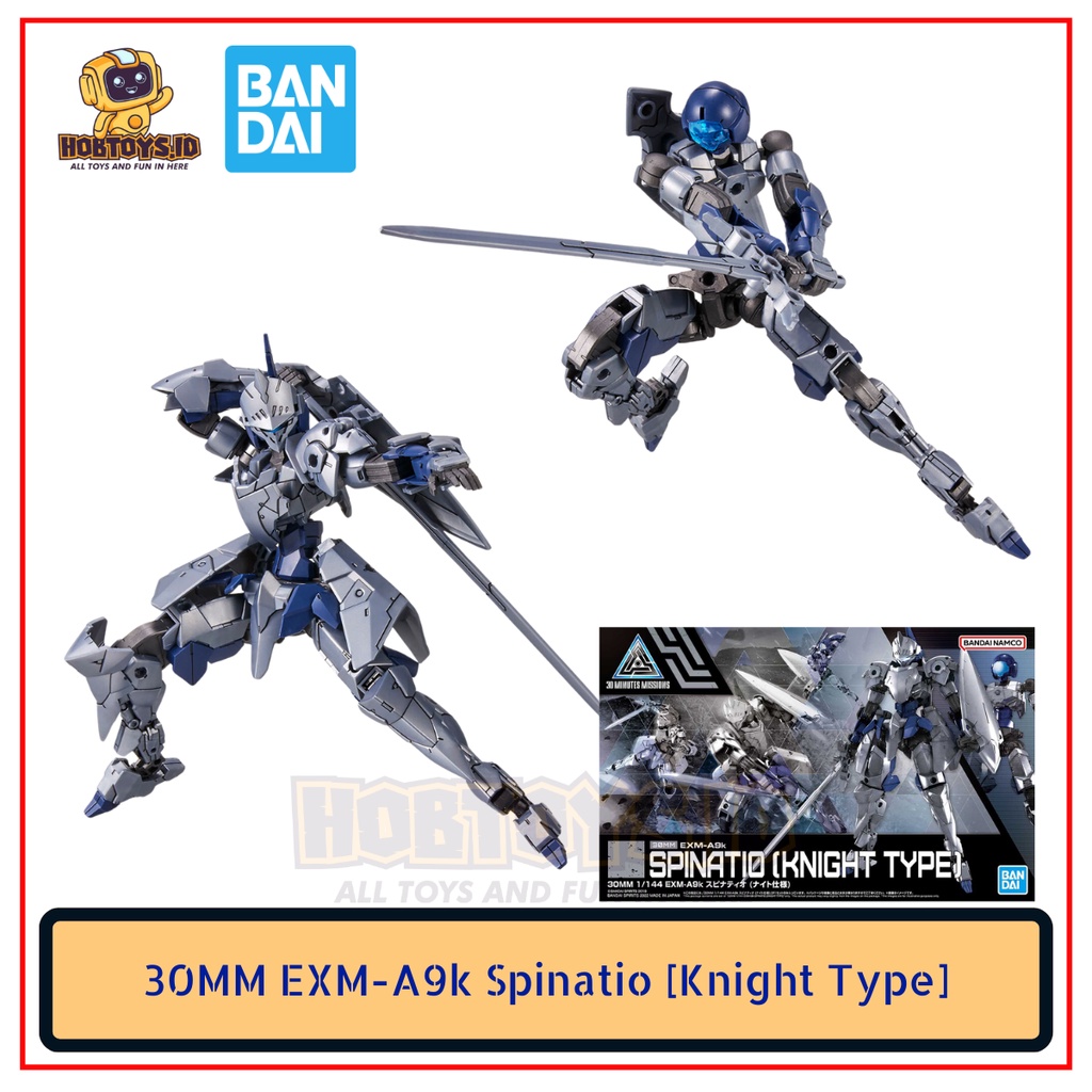 30MM Spinatio Knight