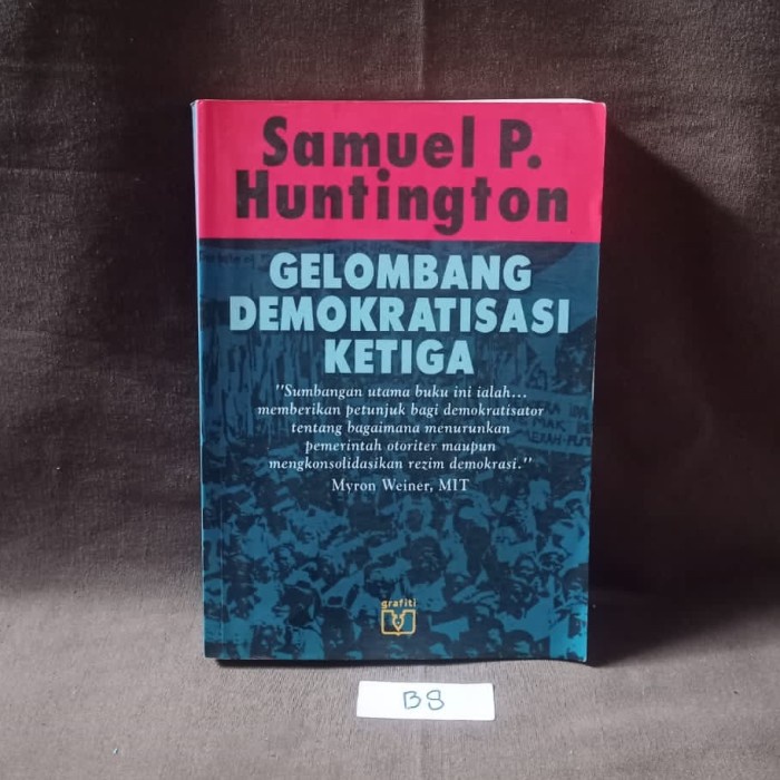 Samuel P. Huntington - Gelombang Demokratisasi Ketiga