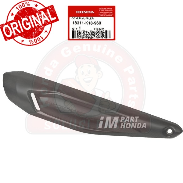 Original  Tutup Knalpot Cover Mufller CB 150 VERZA 18311-K18-960 18311K18960 Jaminan 100% Asli Honda