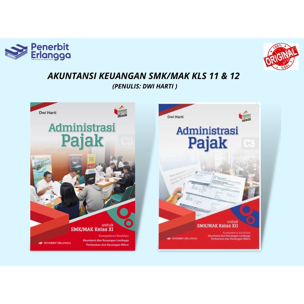 ADMINISTRASI PAJAK (KEAHLIAN AKT & KEU) KELAS 11 12 SMK KIKD17 Erlangga