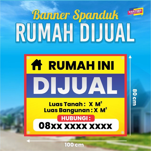 SPANDUK BANNER MMT RUMAH DIJUAL / RUMAH DISEWAKAN / RUMAH DIKONTRAKAN  /  BANNER TANAH DIJUAL Murah 