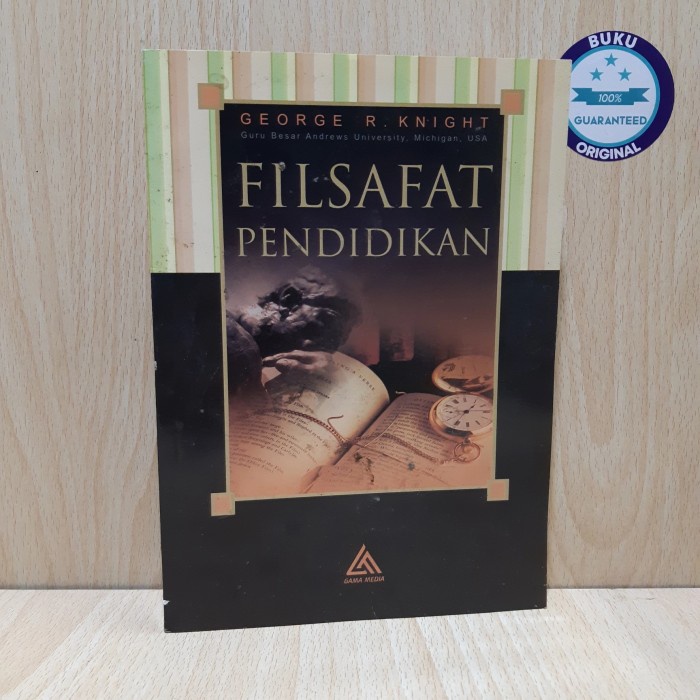 Terlaris ✨ - buku FILSAFAT PENDIDIKAN By GEORGE R.KNIGT