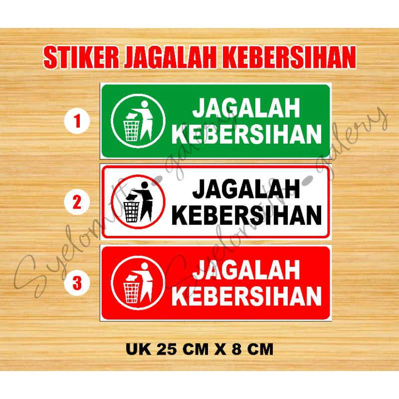 

Stiker Jagalah Kebersihan Waterproof - Colorful Olshop