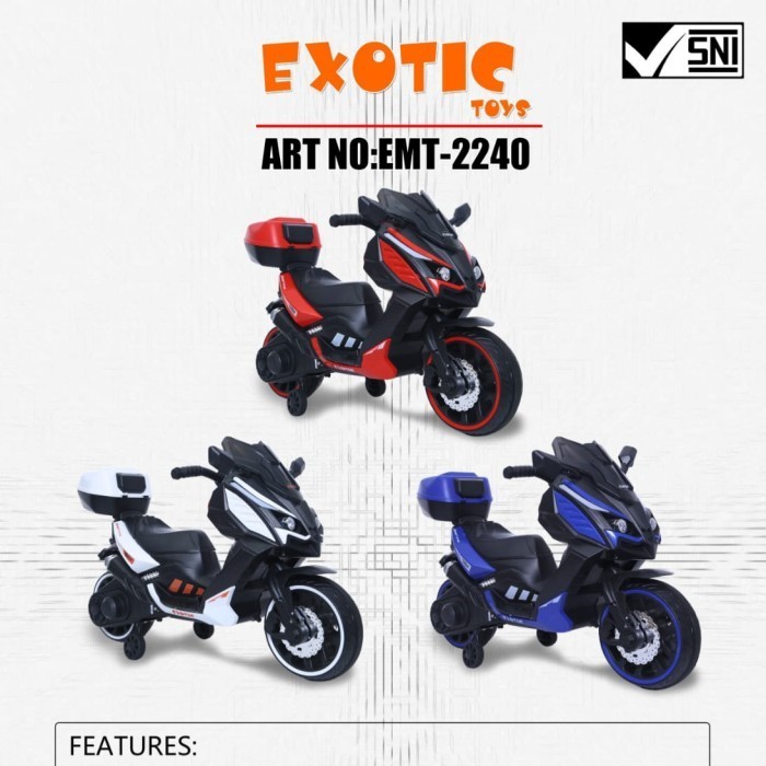 PROMO MOTOR AKI EXOTIC EMT 2240 MAINAN ANAK MOTORAN