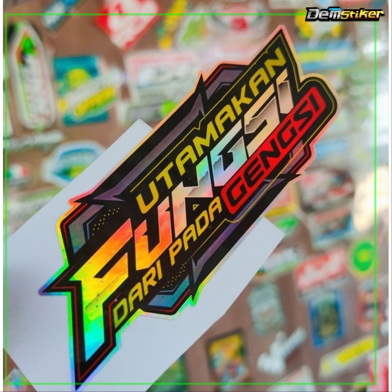 

Stiker utamakan fungsi daripada gengsi