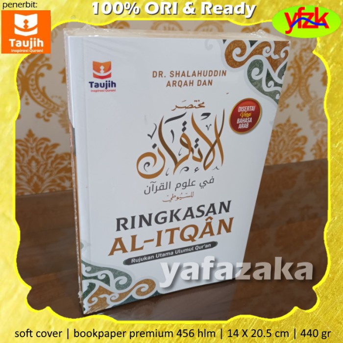 Buku Ringkasan Al Itqan Rujukan Utama Ulumul Quran Original Al-Itqon Fi Ulumil Qur'an Imam As Suyuth