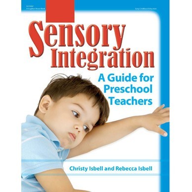 

Sensory Integration: A Guide for Preschool Teachers 1st Edition, Kin