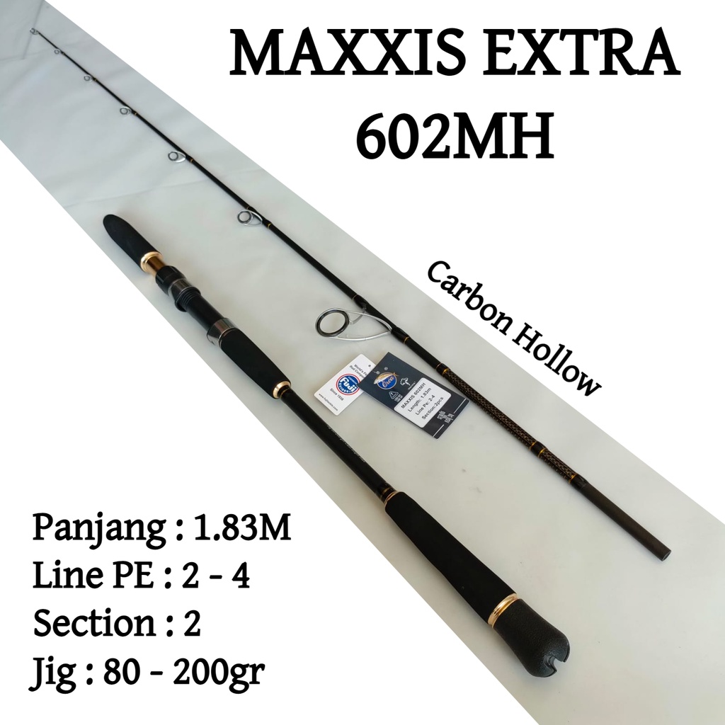 Joran Jigging Orca Maxxis Exstra 602mh Pe 2-4 Panjang 180 Cm Ring Full Fuji Carbon Hollow Atau Tangk