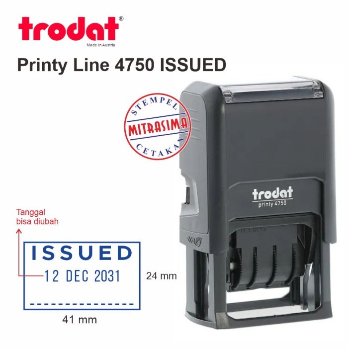 

Stempel Trodat 4750 ISSUED dengan tanggal ditengah