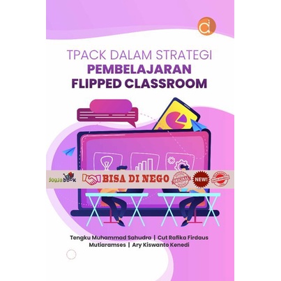 Buku Tpack dalam Strategi Pembelajaran Flipped Classroom - BUKU PENDIDIKAN  BW