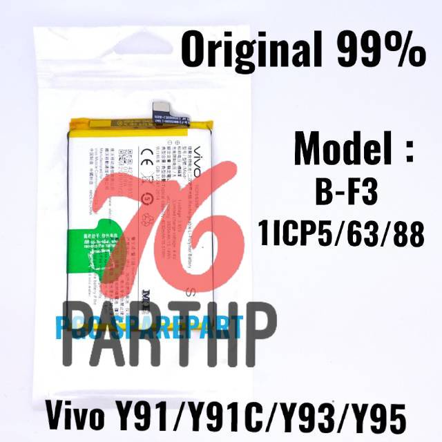 NEW Baterai Original 99% Model B-F3 Vivo Y91 Y91C Y93 Y95 1ICP5-63-88 - Batre Batere Baterei Battery