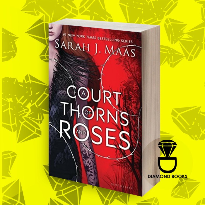 A Court of Thorns and Roses Sarah J. Maas
