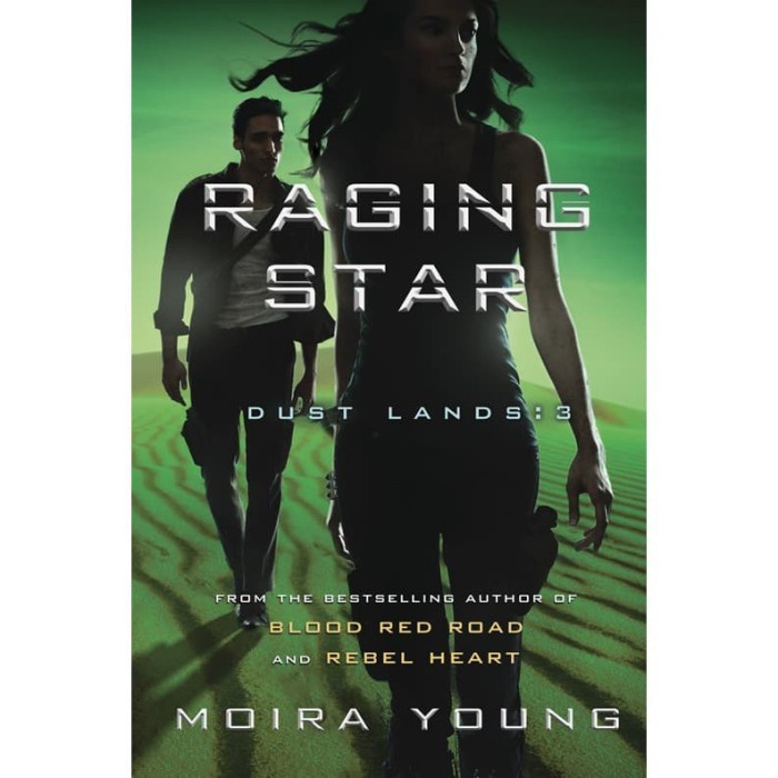 

Raging Star Moira Young