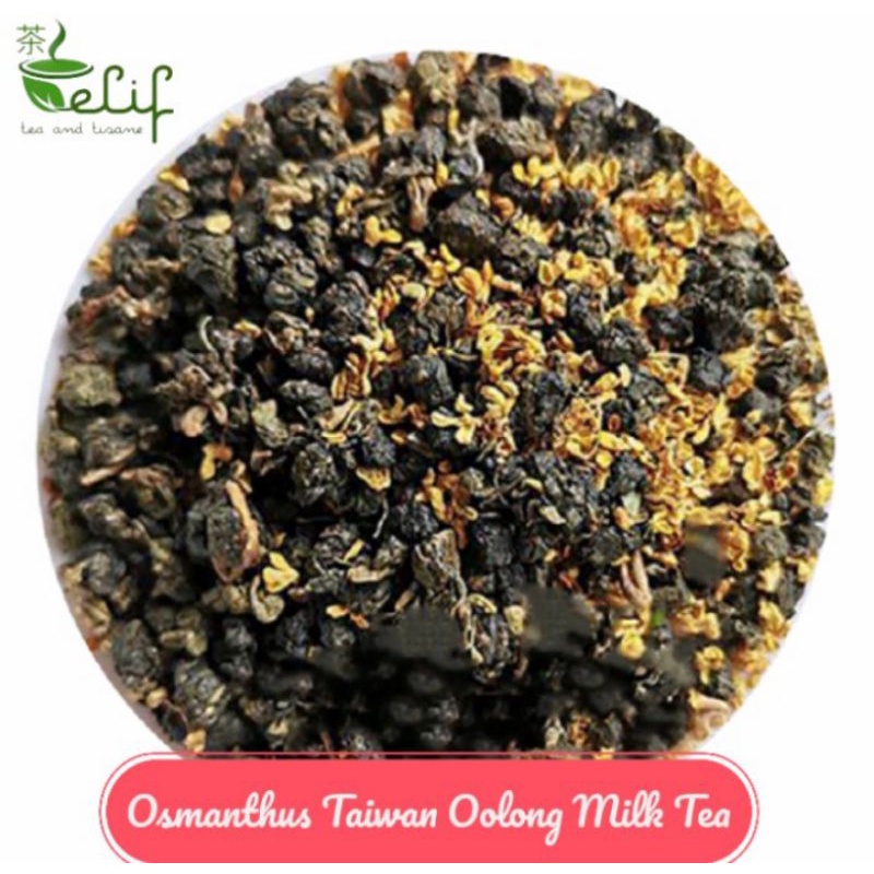 

COD ELIF TEA Sweet Osmanthus Taiwan Oolong Milk Tea Loose Leaf Tea