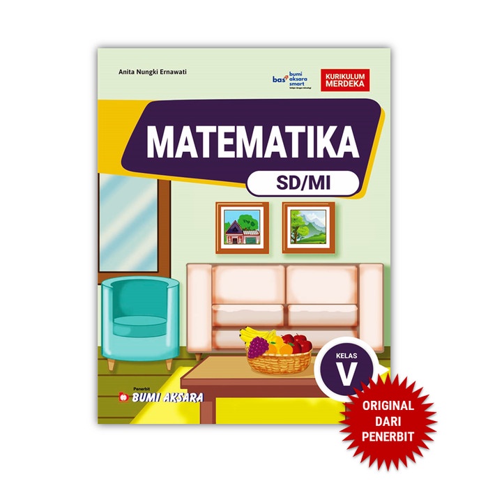 B10 - Buku  Matematika Kelas V SD MA Kurikulum Merdeka Bumi Aksara Bumi Aksara