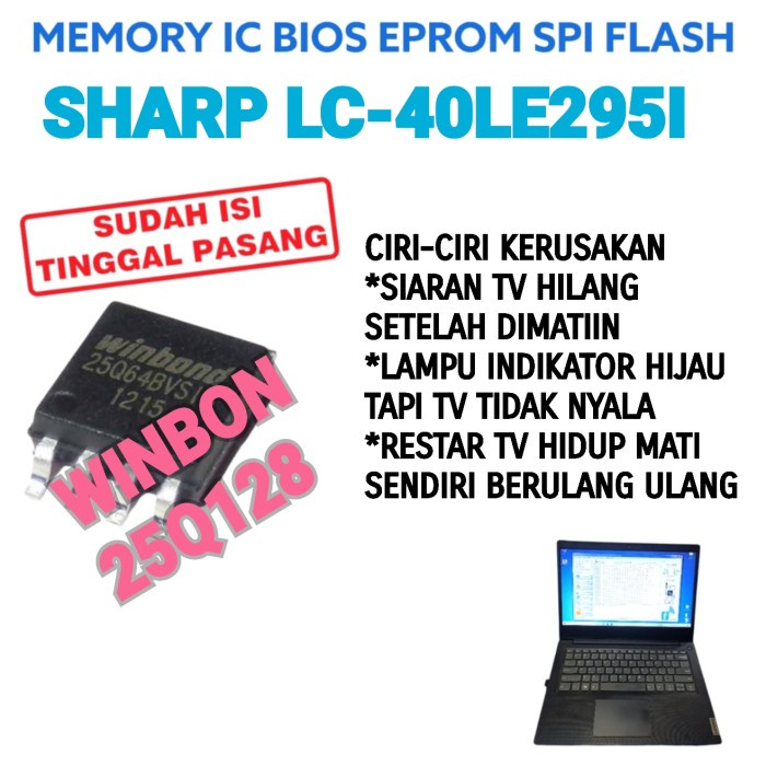 IC MEMORY FLAS SHARP LC-40LE295I LC-40LE2951 BIOS LC 40LE295I 40LE2951