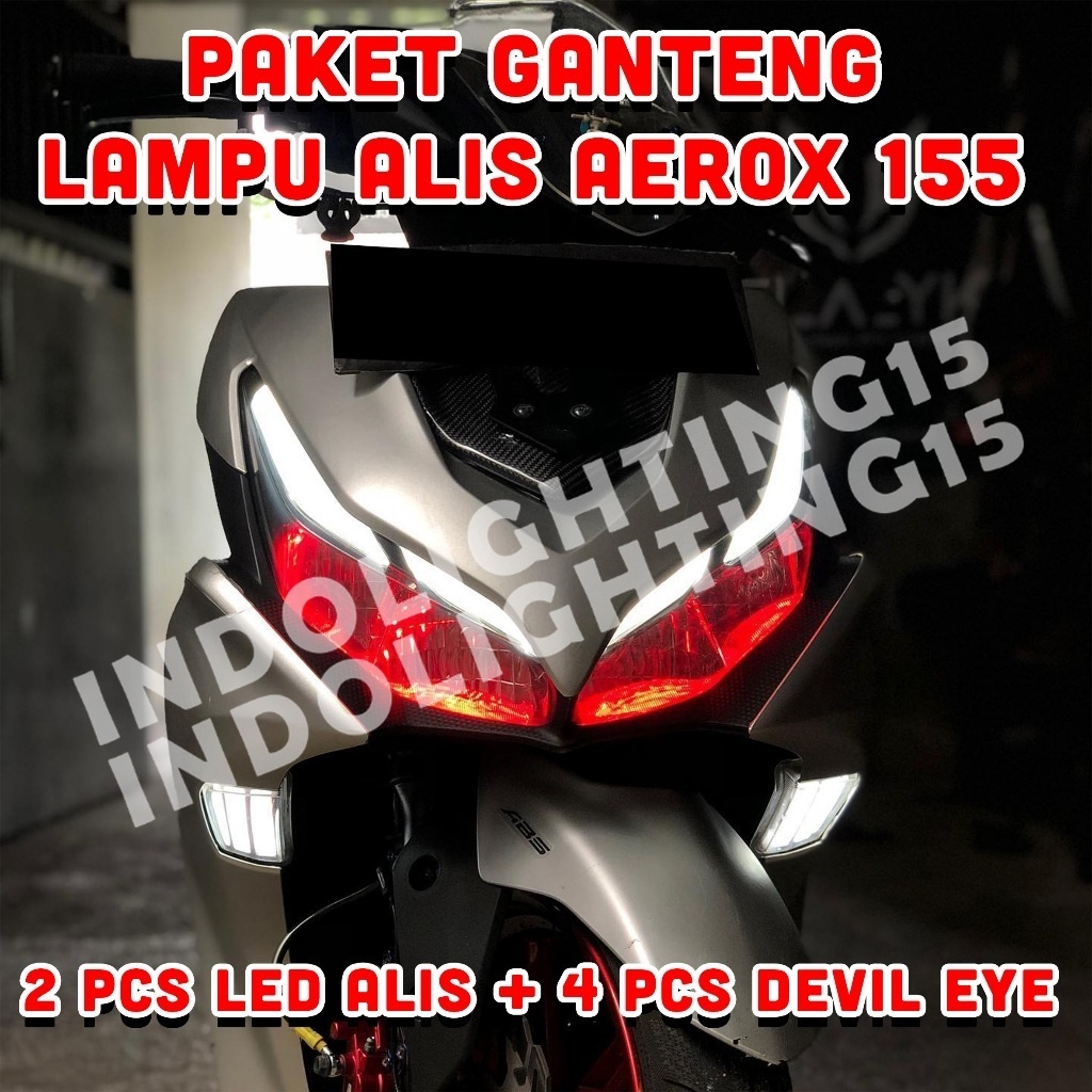 LAMPU ALIS AEROX 155 BONUS DEVIL EYE SEPAKET LAMPU VARIASI HEADLAMP AEROX 155 SIAP PAKAI