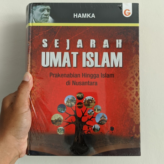 BUKU SEJARAH UMAT ISLAM PRA KENABIAN HINGGA ISLAM DI NUSANTARA BUYA HAMKA
