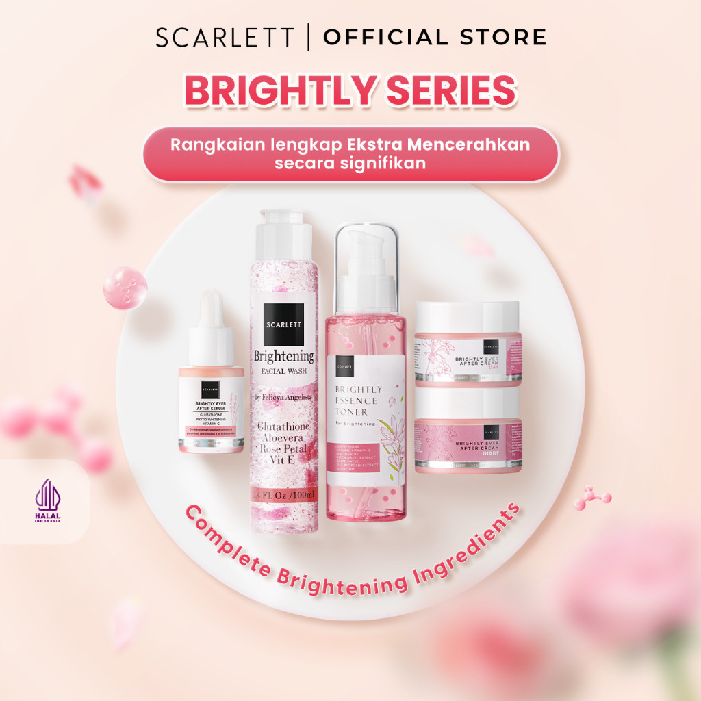 Scarlett 5PCS Whitening BRIGHTLY Ever After Series  Paket Lengkap Skincare Wajah untuk Mencerahkan G