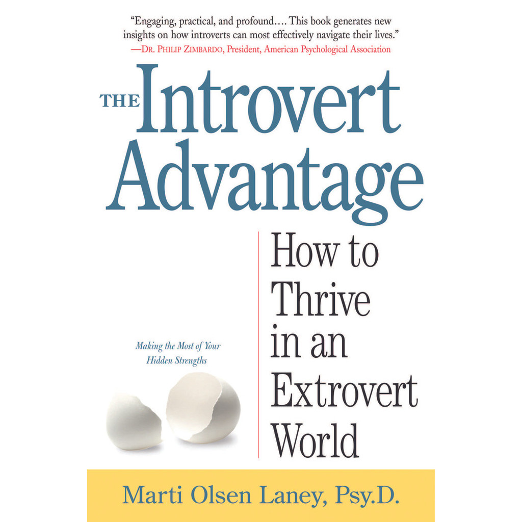 BuKu The Introvert Advantage How Quiet People Can Thrive in an Extrovert Wo