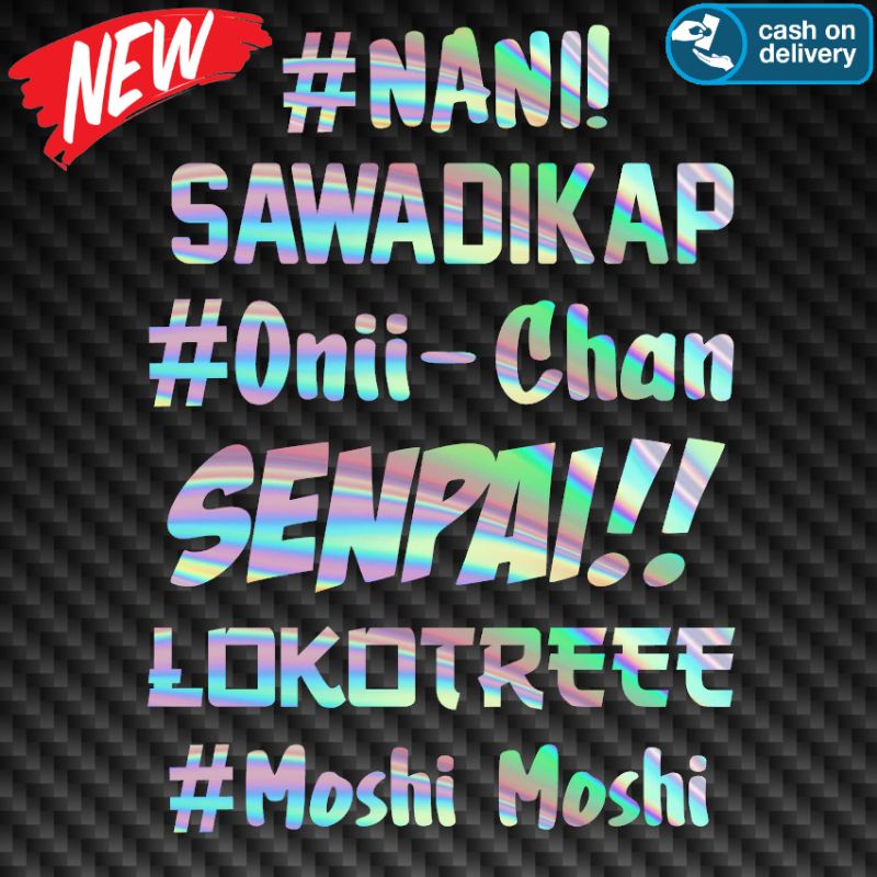 (NEW)STICKER HOLOGRAM KATA JEPANG TERLARISS ONI CHANN STICKER IKEH2, NANI, BAKA, STICKERHELM VIRALL/