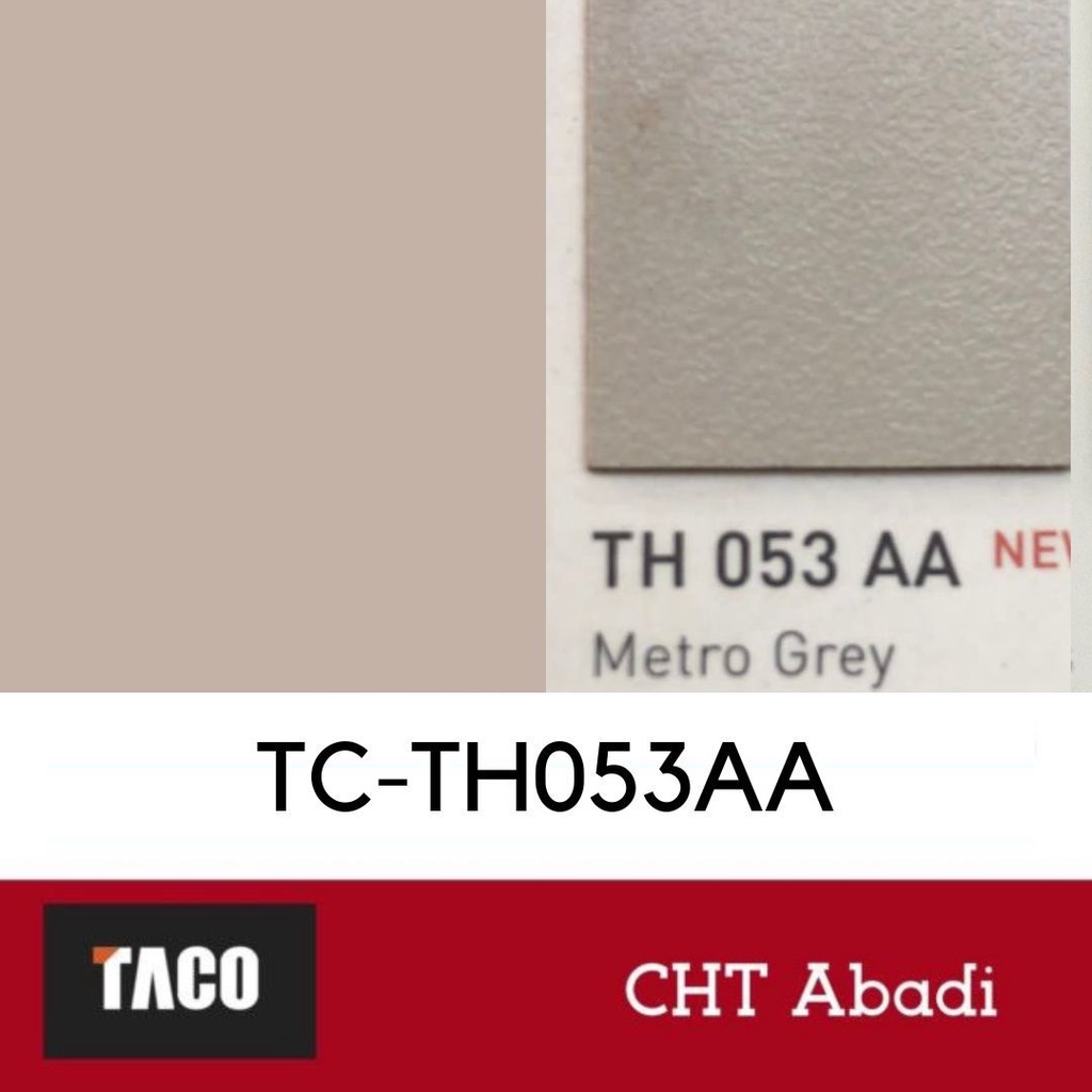 TACO HPL Metro Grey TH 053 AA (HARGA BELUM TERMASUK ONGKIR)