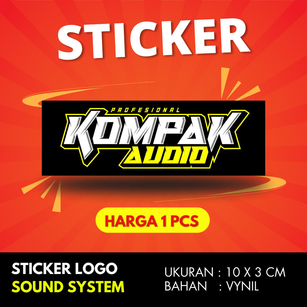 

Sticker sound system KOMPAK AUDIO BETAVO BAHAN VYNIL ANTI AIR PREMIUM