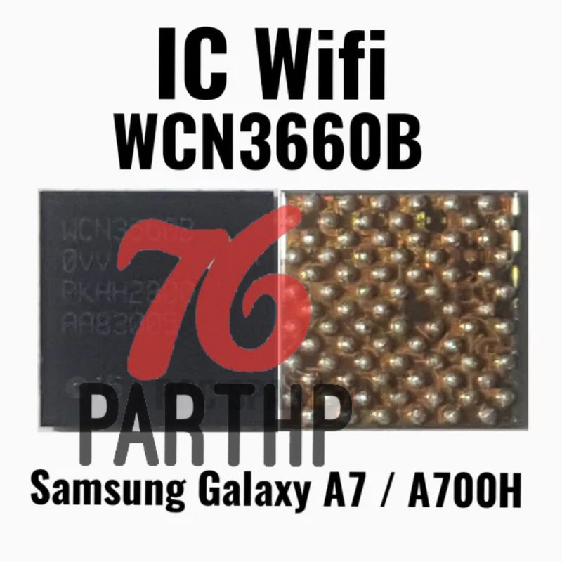 Original  IC Wifi WCN3660B - WCN 3660B - Samsung A7 / A700H