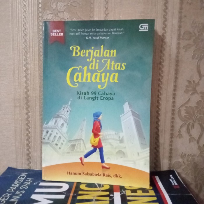 ORI BUKU BERJALAN DI ATAS CAHAYA KISAH 99 CAHAYA DI LANGIT EROPA
