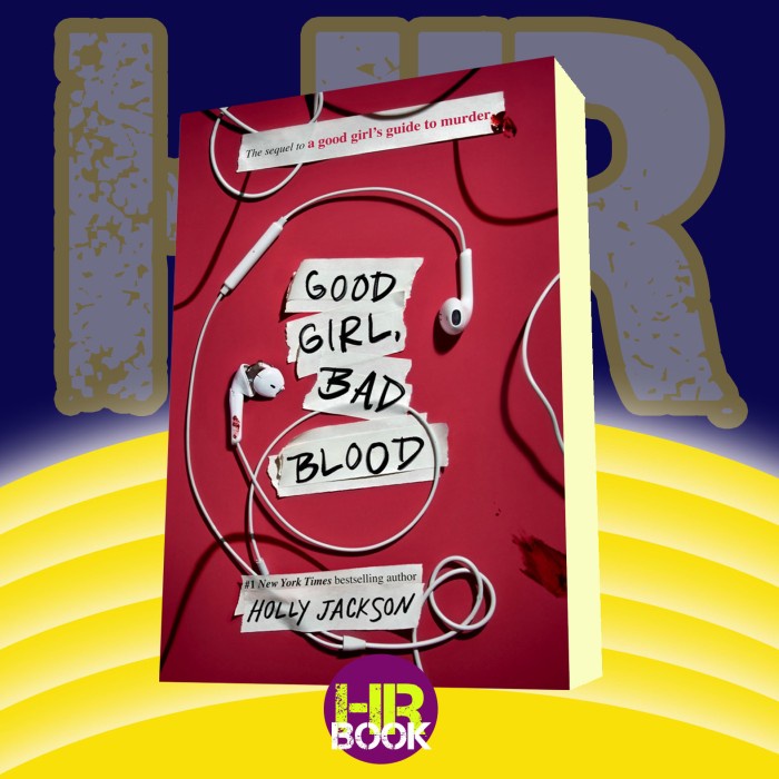 Good Girl, Bad Blood: The Sequel to A Good Girl's Guide to Murder