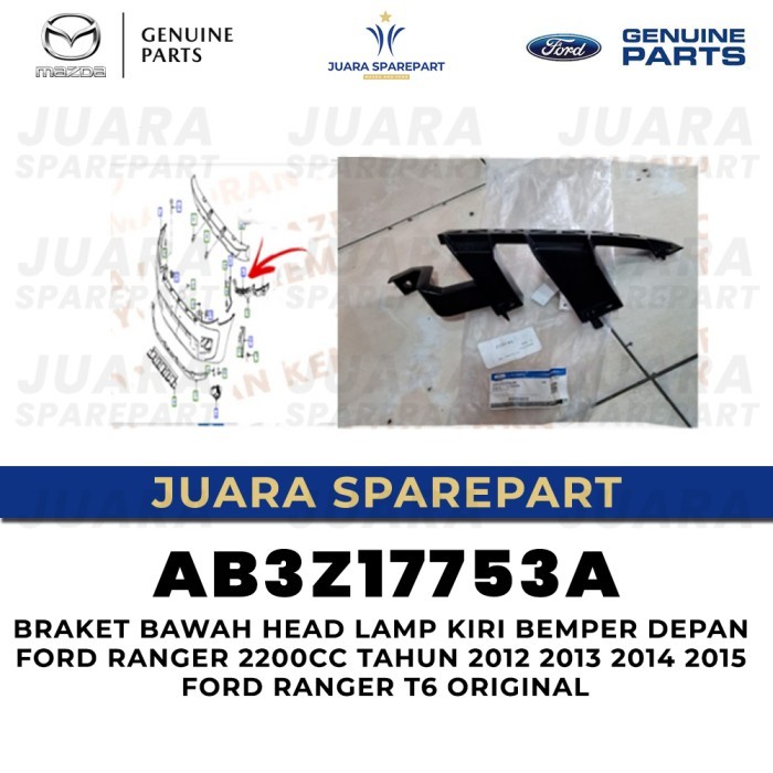 Braket Bawah Head Lamp Kiri Bemper Depan Ford Ranger 2200cc Tahun 2012 2013 2014 2015 Ford Ranger T6