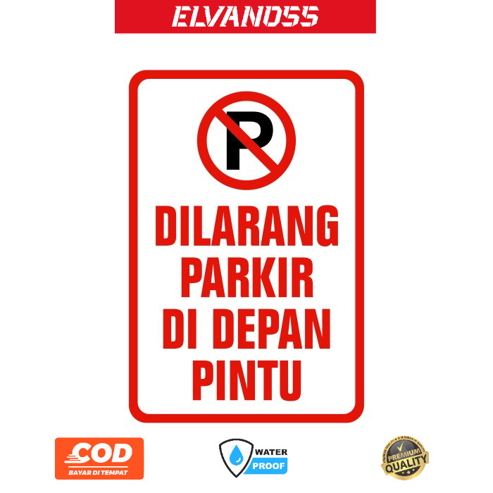 

STIKER RAMBU PLANG DILARANG PARKIR DI DEPAN PINTU 20CM X 30CM P FREE CUSTOM DESAIN