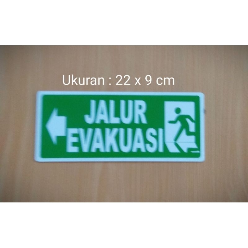 

Sign label "JALUR EVAKUASI" Sign Board Acrylic