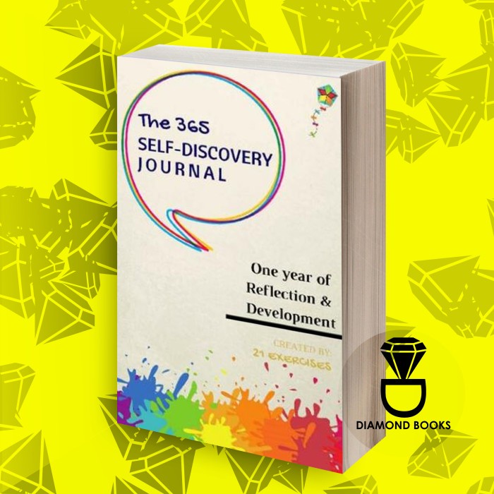 The 365 Self-Discovery Journal: One Year of Reflection, Development an