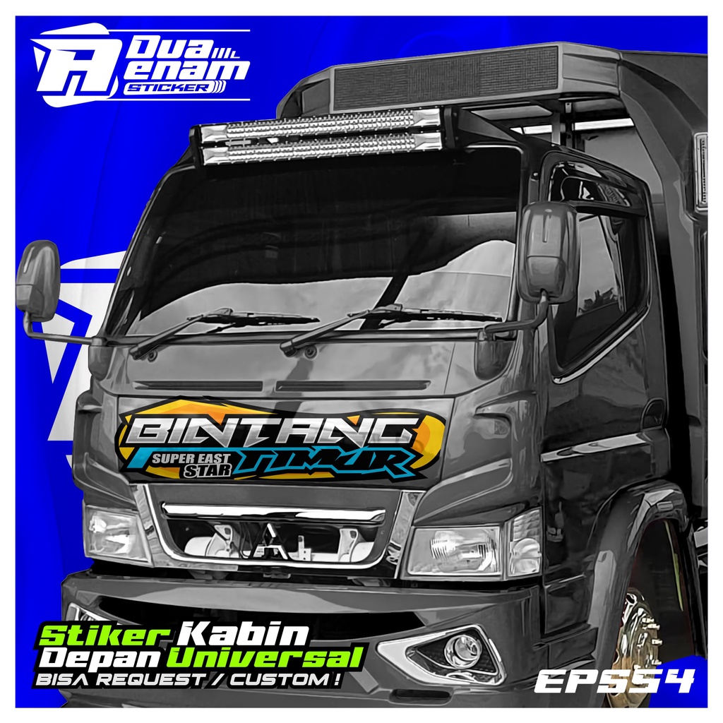 STIKER KABIN DEPAN TRUCK BINTANG TIMUR UNIVERSAL CUSTOM . MENERIMA REQUEST DESIGN GAMBAR SENDIRI 
