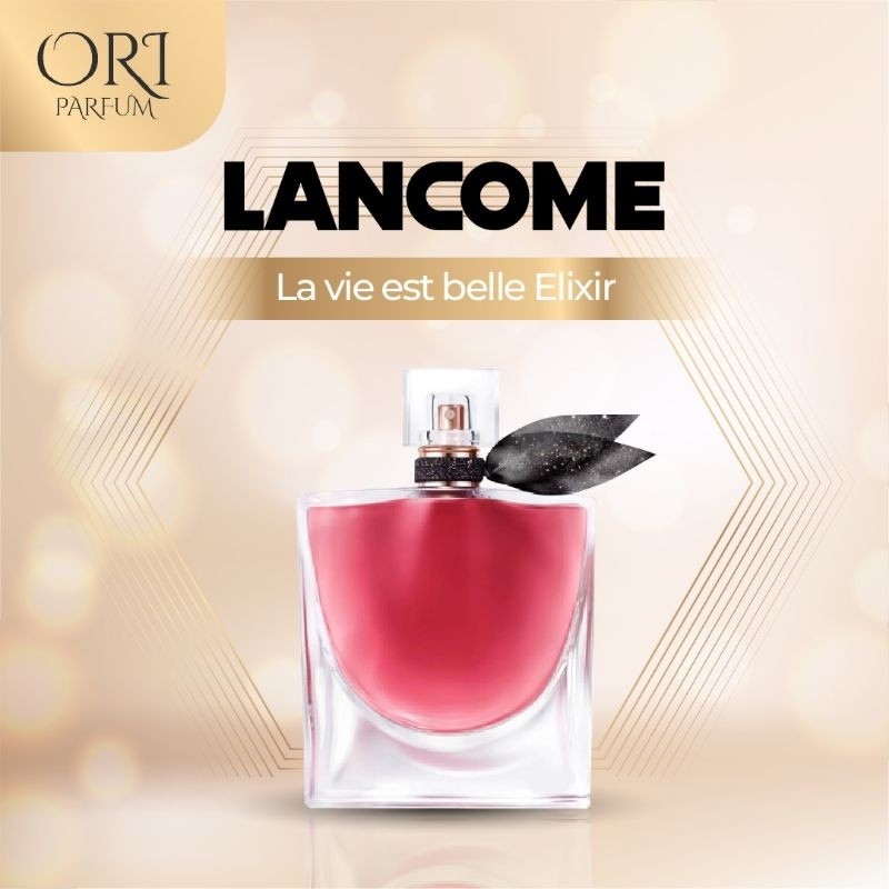 LANCOME LA VIE EST BELLE ELIXIR " Original".