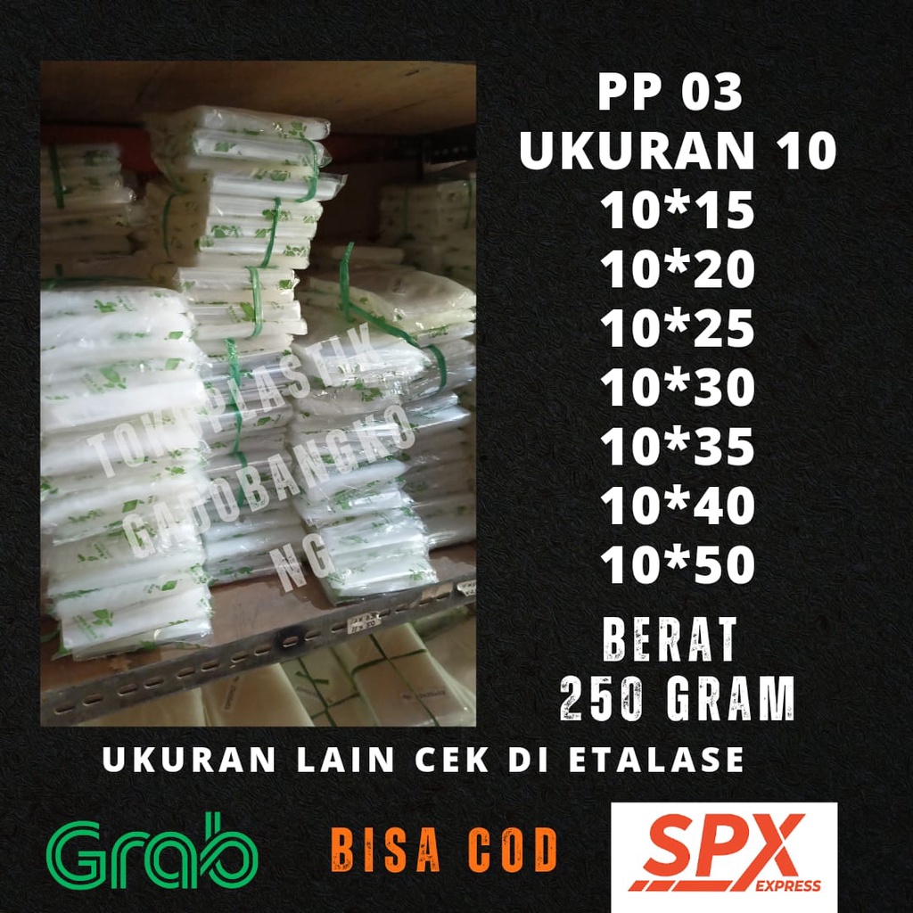 Plastik PP / plastik PP Lebar 10 Tebal 03 ukuran 10x15 , 10x20 , 10x25 , 10x30 , 10x35 , 10x40 , 10x