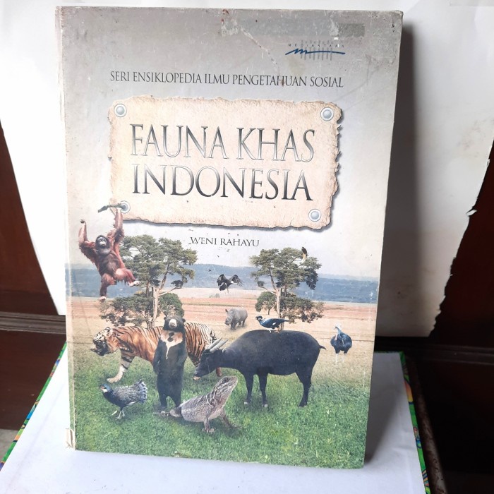 seri ensiklopedia IPA , FAUNA KHAS INDONESIA