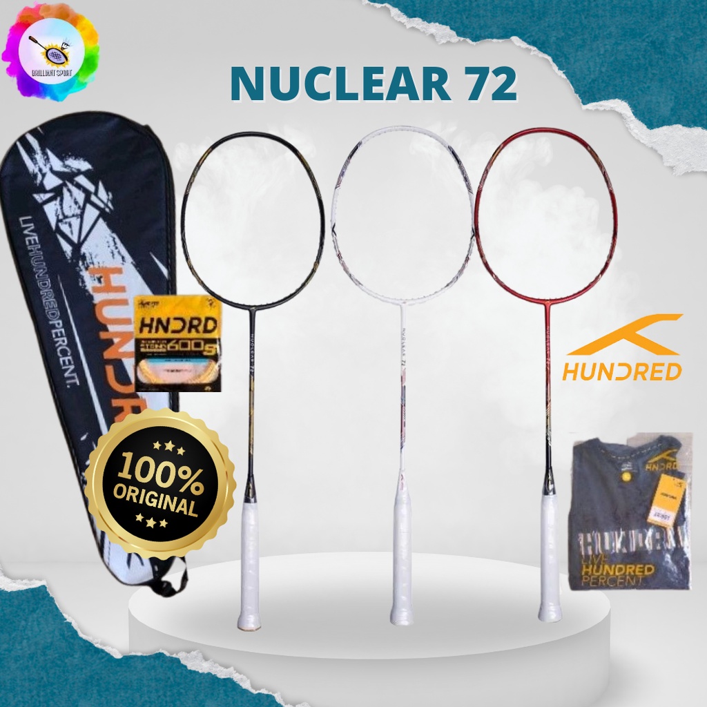 RAKET BADMINTON HUNDRED NUCLEAR 72 HNDRD NUCLEAR 72 ORIGINAL
