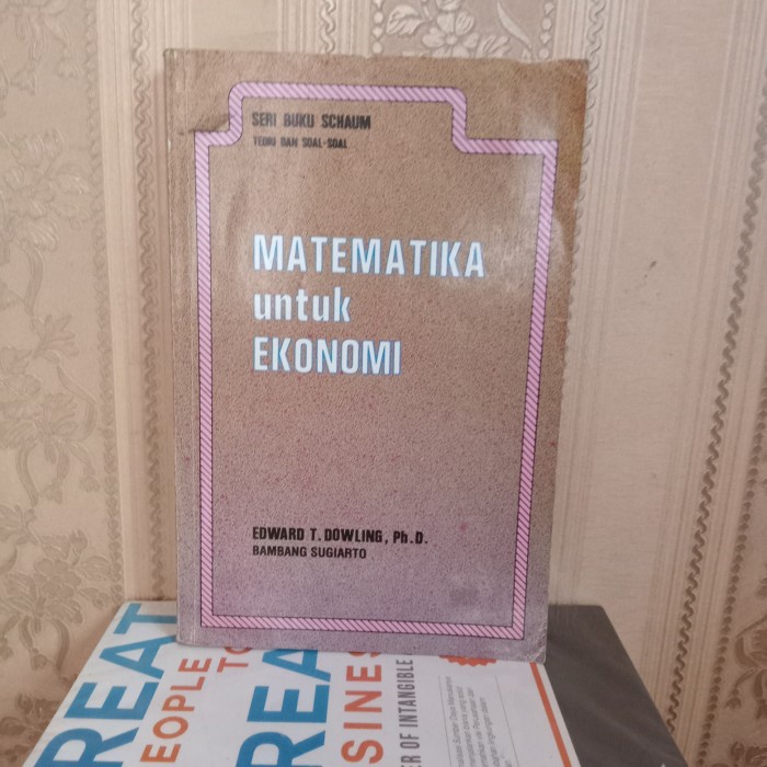 ORI BUKU SERI SCHAUM TEORI DAN SOAL-SOAL MATEMATIKA UNTUK EKONOMI